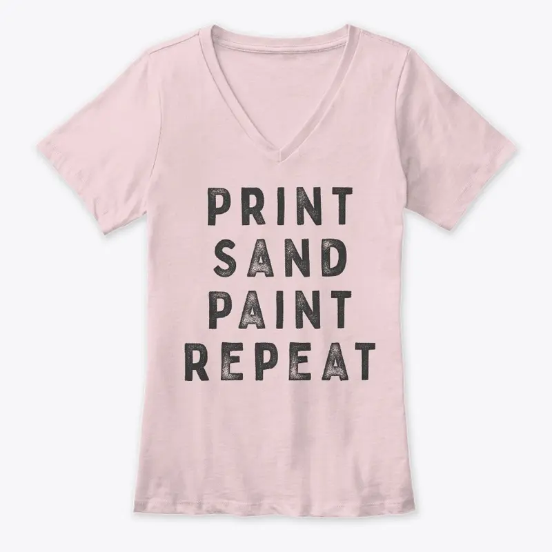 Ladies *Luxe* Print/Sand/Paint/Repeat