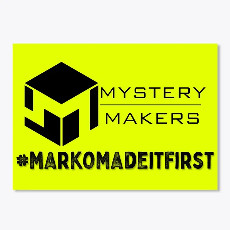 #MarkoMadeItFirst - Sticker